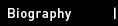 Biography