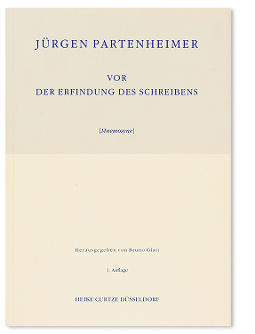 Vor der Erfindung des Schreibens. [Mnemosyne].